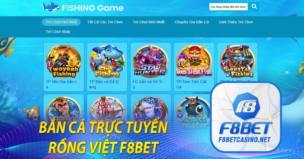 Bắn cá trực tuyến Rồng Việt F8BET