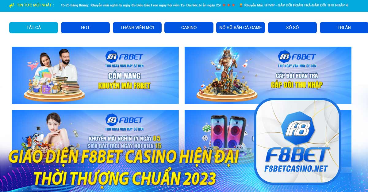 Giới Thiệu F8bet casino hiện đại thời thượng chuẩn 2023