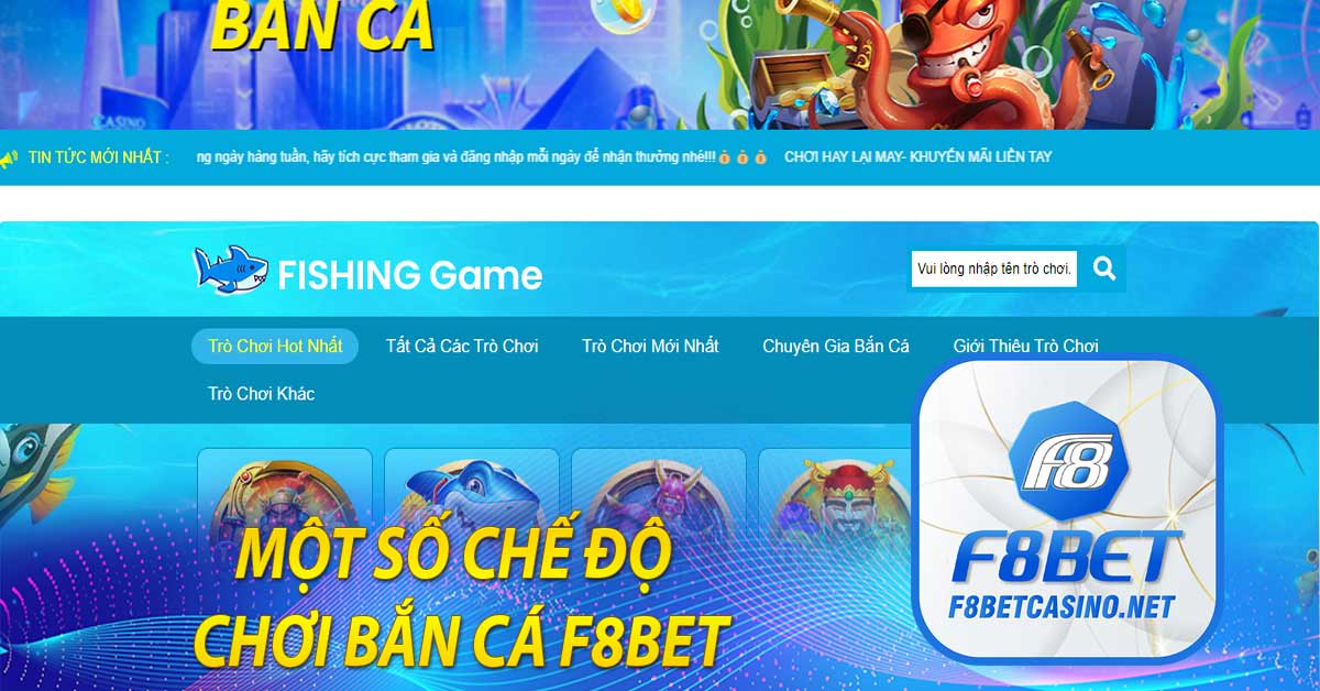 Một số chế độ chơi bắn cá F8BET