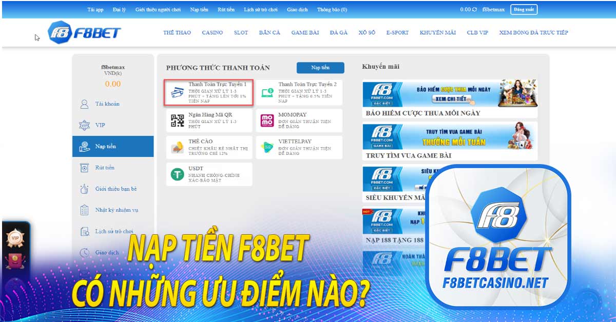 Nạp tiền F8BET có những ưu điểm nào?