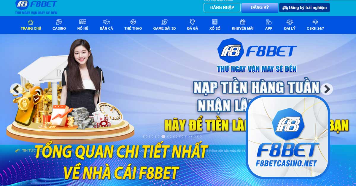 Tổng quan chi tiết nhất về nhà cái F8BET