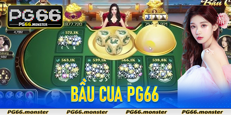 Bầu Cua PG66
