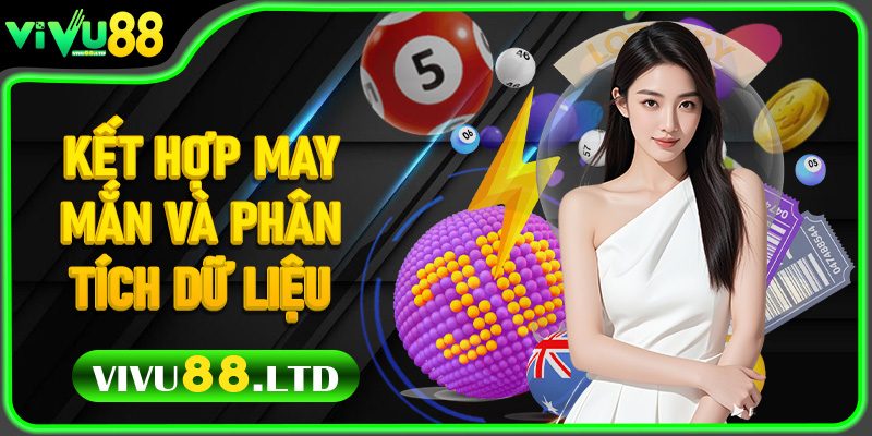 Kết hợp may mắn và phân tích dữ liệu